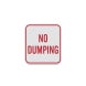 No Dumping Allowed Aluminum Sign (Diamond Reflective)
