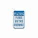 Visitors Use This Entrance Aluminum Sign (HIP Reflective)