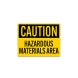 Caution Hazardous Material Area Decal (Non Reflective)