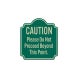 Do Not Proceed Beyond This Point Aluminum Sign (HIP Reflective)