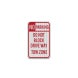 Do Not Block Driveway Tow Zone Aluminum Sign (EGR Reflective)