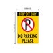 No Parking Please Corflute Sign (Reflective)