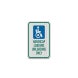 Handicap Loading Unloading Aluminum Sign (EGR Reflective)