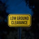 Railroad Warning Low Ground Clearance Aluminum Sign (HIP Reflective)