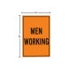 Men Working Corflute Sign (Non Reflective)