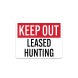 Keep Out Leased Hunting Decal (Non Reflective)