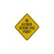 No Alcoholic Beverages Allowed Aluminum Sign (HIP Reflective)