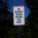 No Delivery Trucks Aluminum Sign (EGR Reflective)