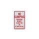 No Dumping Maximum Penalty $1000 Fine Aluminum Sign (EGR Reflective)