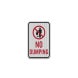 No Dumping Aluminum Sign (HIP Reflective)