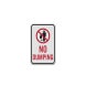 No Dumping Aluminum Sign (Diamond Reflective)