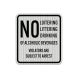 No Loitering Aluminum Sign (HIP Reflective)