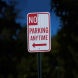 No Parking Any Time With Arrow Aluminum Sign (EGR Reflective)