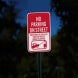 No Parking On Street Aluminum Sign (Diamond Reflective)