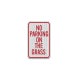 Reserved, No Parking On The Grass Aluminum Sign (EGR Reflective)