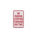 No Parking Stopping Standing Aluminum Sign (Diamond Reflective)