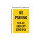 No Parking Pick Up Drop Off Corflute Sign (Non Reflective)