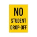 No Student Drop Off Corflute Sign (Reflective)