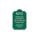 Dome Shaped Notice Aluminum Sign (HIP Reflective)
