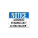 OSHA Authorized Personnel Beyond This Point Decal (Non Reflective)