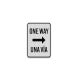 Bilingual One Way Aluminum Sign (EGR Reflective)