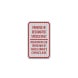 Parking In Designated Spaces Only Aluminum Sign (HIP Reflective)