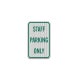 Reserved Staff Parking Only Aluminum Sign (HIP Reflective)
