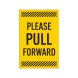 Please Pull Forward Corflute Sign (Reflective)