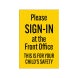 Please Sign In At The Front Office Corflute Sign (Non Reflective)