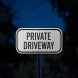 Private Driveway Aluminum Sign (HIP Reflective)