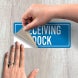 Receiving Dock Decal (Non Reflective)