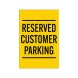 Reserved Customer Parking Corflute Sign (Non Reflective)