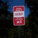 Tow Away Reserved Parking For Sheriff Aluminum Sign (HIP Reflective)