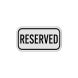 Reserved Black Aluminum Sign (Diamond Reflective)