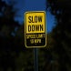 Slow Down Speed Limit 10 MPH Aluminum Sign (HIP Reflective)