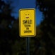 Smile You're On Camera Aluminum Sign (HIP Reflective)