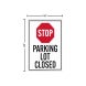 Parking Lot Closed Corflute Sign (Reflective)