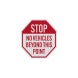 Stop No Vehicles Beyond This Point Aluminum Sign (HIP Reflective)