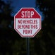 Stop No Vehicles Beyond This Point Aluminum Sign (HIP Reflective)