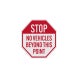 Stop No Vehicles Beyond This Point Aluminum Sign (Diamond Reflective)