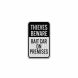 Bait Car On Premises Aluminum Sign (HIP Reflective)