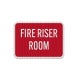 Fire Riser Aluminum Sign (EGR Reflective)