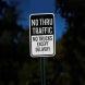No Thru Traffic No Trucks Aluminum Sign (HIP Reflective)