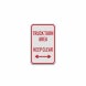 Truck Turn Area Aluminum Sign (Diamond Reflective)
