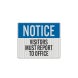 Visitors Must Register To The Office Aluminum Sign (EGR Reflective)