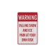 Ice & Snow Warning Aluminum Sign (EGR Reflective)