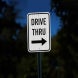 Traffic Control Drive Thru Aluminum Sign (EGR Reflective)