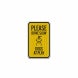 Please Drive Slow Dogs At Play Aluminum Sign (EGR Reflective)