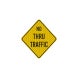 No Thru Traffic Private Road Aluminum Sign (EGR Reflective)