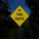 No Thru Traffic Private Road Aluminum Sign (EGR Reflective)